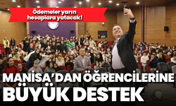 Manisa’dan öğrencilerine büyük destek: Ödemeler yarın hesaplara yatırılacak!