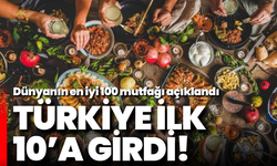 Dünyanın en iyi 100 mutfağı açıklandı: Türkiye ilk 10’a girdi!