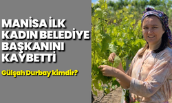 Manisa ilk kadın belediye başkanını kaybetti: Gülşah Durbay kimdir?