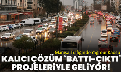 Manisa Trafiğinde Yağmur Kaosu: Kalıcı Çözüm ‘Battı-Çıktı’ Projeleriyle Geliyor!