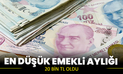 En düşük emekli aylığı 20 bin TL oldu