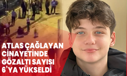 Atlas Çağlayan cinayeti soruşturmasında gözaltı sayısı 6'ya yükseldi