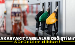 Sürücüler dikkat! Akaryakıt tabelaları değişti mi?