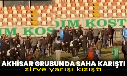 Akhisar grubunda saha karıştı, zirve yarışı kızıştı