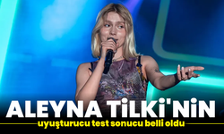 Aleyna Tilki'nin uyuşturucu test sonucu belli oldu