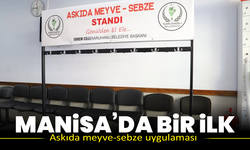 Manisa’da bir ilk: Askıda meyve-sebze uygulaması