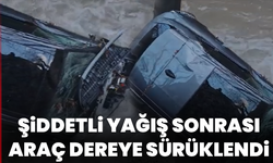 Şehzadeler’de şiddetli yağış sonrası araç dereye sürüklendi