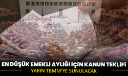 En düşük emekli aylığı için kanun teklifi yarın TBMM’ye sunulacak