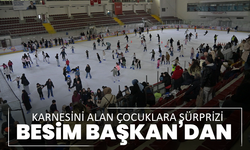 Karnesini alan çocuklara sürprizi Besim Başkan’dan