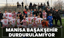Manisa Başakşehir durdurulamıyor