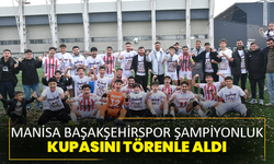 Manisa Başakşehirspor şampiyonluk kupasını törenle aldı