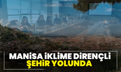 Manisa iklime dirençli şehir yolunda
