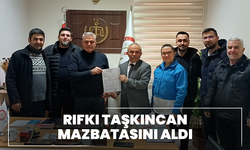 Rıfkı Taşkıncan mazbatasını aldı