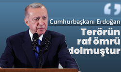 Cumhurbaşkanı Erdoğan: Terörün raf ömrü dolmuştur