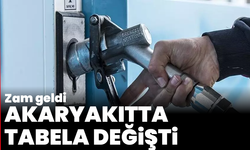 Zam geldi: Akaryakıtta tabela yeniden değişti