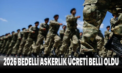 2026 Bedelli Askerlik Ücreti Belli Oldu