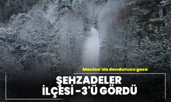 Manisa’da Dondurucu Gece: Şehzadeler İlçesi -3'ü Gördü