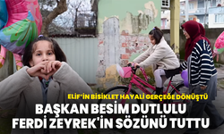 Besim Dutlulu Ferdi Zeyrek'in Sözünü Tuttu: Elif’in Bisiklet Hayali Gerçeğe Dönüştü