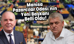 Manisa Pazarcılar Odası'nın Yeni Başkanı Belli Oldu!
