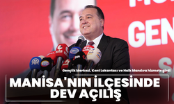 Manisa'nın ilçesinde dev açılış: Gençlik Merkezi, Kent Lokantası ve Halk Mandıra hizmete girdi