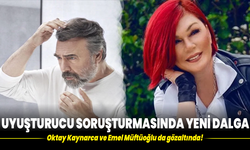 Uyuşturucu soruşturmasında yeni dalga: Oktay Kaynarca ve Emel Müftüoğlu da gözaltında!