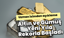 Uzman İsimden Açıklama: Altın ve Gümüş Yeni Yıla Rekorla Başladı