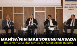 Manisa’nın İmar Sorunu Masada: Başkanlar Ve Sektör Temsilcileri Ortak Akılda Buluştu