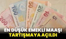 En düşük emekli maaşı tartışmaya açıldı