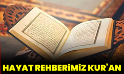 Hayat Rehberimiz Kur’an
