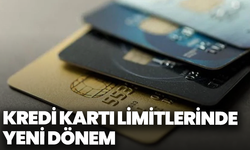 Kredi Kartı Limitlerinde Yeni Dönem