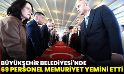 Manisa Büyükşehir Belediyesi’nde 69 personel memuriyet yemini etti