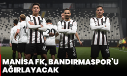 Manisa FK, Bandırmaspor’u ağırlayacak