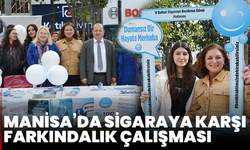 Manisa’da sigaraya karşı farkındalık çalışması