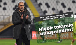 Mustafa Dalcı hakkındaki iddialara yanıt verdi : “Hiçbir takımla anlaşmadım!”