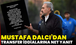 Mustafa Dalcı’dan transfer iddialarına net yanıt