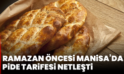 Ramazan Öncesi Manisa’da Pide Tarifesi Netleşti