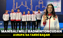Manisalı Milli Badmintoncu Ravza Bodur’dan Avrupa’da Tarihi Başarı