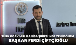 Türk Ocakları Manisa Şubesi’nde Yeni Dönem: Başkan Ferdi Çiftçioğlu