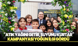 “Atık Yağını Getir, Suyunu Kurtar” Kampanyası Yoğun İlgi Gördü