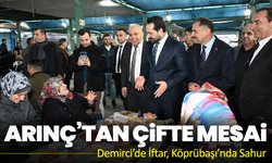 Arınç’tan Çifte Mesai: Demirci’de İftar, Köprübaşı’nda Sahur