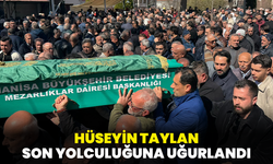 Hüseyin Taylan Son Yolculuğuna Uğurlandı