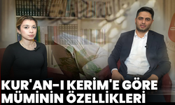 Kur'an-I Kerim'e Göre Müminin Özellikleri