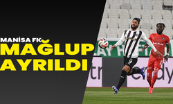 Manisa FK mağlup ayrıldı