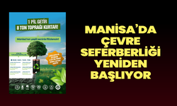 Manisa’da Çevre Seferberliği Yeniden Başlıyor: Atık Pil Getir, Zeytin Fidanını Al
