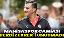 Manisaspor Camiası Ferdi Zeyrek’i Unutmadı