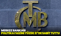 Merkez Bankası politika faizini yüzde 37’de sabit tuttu