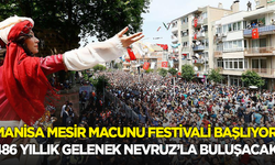 Manisa Mesir Macunu Festivali başlıyor: 486 yıllık gelenek Nevruz’la buluşacak