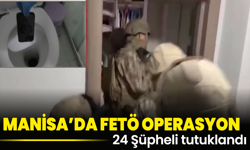 FETÖ’nün Manisa Planı Çöktü! Telefonları Tuvalete Attılar Ama Kurtulamadılar! 24 Şüpheli Tutuklandı