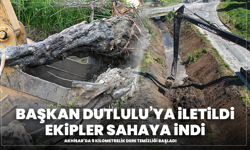 Başkan Dutlulu’ya İletildi, Ekipler Sahaya İndi