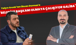 Yalçın Arcak'tan İlkcan Durmaz'a: "Belediye Başkanı Olmaya Çalışıyor"